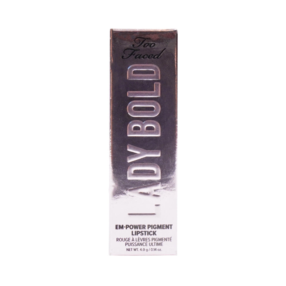 TOO FACED LADY BOLD EM-POWER PIGMENT LIPSTICK 11 YOU DO YOU